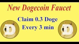 New Dogecoin Faucet - Claim 0.3 Doge - Every 3 min