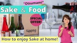 Sake & Food | How to enjoy Sake at home! ~Tippsy Sake Box (EP292)