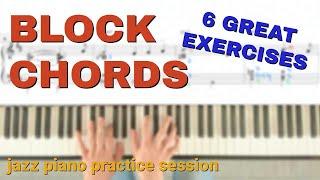 6 Great Block Chord Exercises