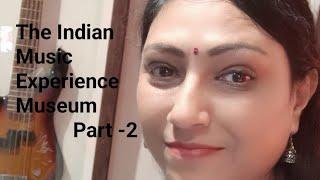 Indian Music Museum- Part-2@LuxmeesVlogs