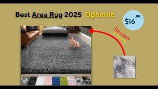 Best Area Rug 2025: Ophanie Rug Review (Living Room, Bathroom, Bedroom & Office)