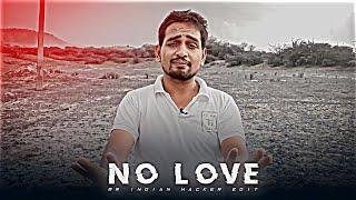 MR INDIAN HACKER  - NO LOVE EDIT | Dilraj Singh Rawat Edit | Shubh Song Edit