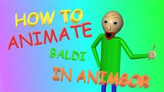 Animating Baldi In Anim8or Tutorial!