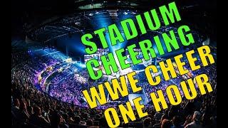 Stadium Crowd Sound Effects | WWE Cheer | One Hour | How to Cheer and Clap