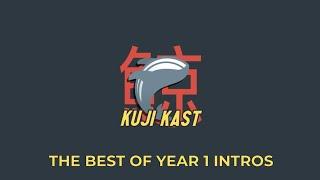 The Best of Kuji Kast Year 1!