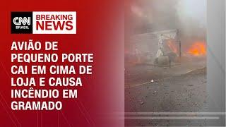 Avião de pequeno porte cai em cima de loja e causa incêndio em Gramado | AGORA CNN