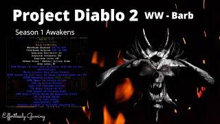 Project Diablo 2 - WW spin to Win Barb Mapping Death RW OP AF!?