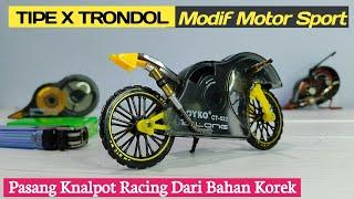 memasang knalpot racing tipe x trondol #tipextrondol