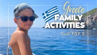 Greece with kids | Our kids' top 5 of family friendly activities | What to do in Greece?