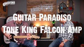 Guitar Paradiso - Tone King Falcon Amp