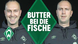 BUTTER BEI DIE FISCHE: Ole Werner | SV Werder Bremen