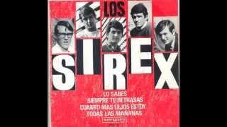 Los Sirex - Siempre Te Retrasas