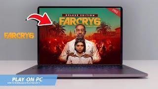 FAR CRY 6: HOW TO DOWNLOAD & PLAY FAR CRY 6 ON PC / LAPTOP(2025)