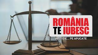 Justiție... pe apucate, un reportaj realizat de echipa România, te iubesc!