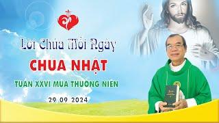 LỜI CHÚA | CHÚA NHẬT TUẦN XXVI MÙA THƯỜNG NIÊN | 29/09/2024