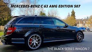 MERCEDES C63 AMG EDITION 507 REVIEW : THE BLACK SERIES WAGON ?