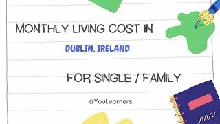 Living Expenses in Dublin, Ireland    Monthly Living Cost for Single, Students and Family