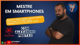 A Saga de Alexandre Freitax para se tornar um Mestre em Smartphones 14/05/2024