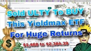 SOLD THIS Yieldmax ETF to BUY Another ETF To Achieve Best Possible Yieldmax TOTAL Returns