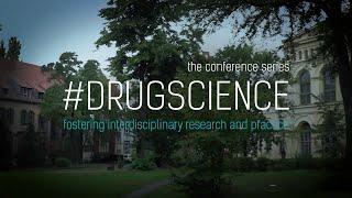 #DrugScience - fostering interdisciplinary research and practice