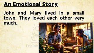 Learn English Through Stories: An Emotional Story for Learning English  Learn English Through Story