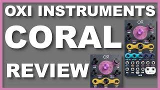 Coral of Oxi Instruments : Review and quick guide / tutorial