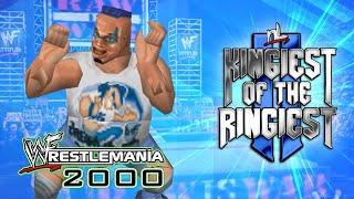 nL Kingiest of the Ringiest II: MATCH 4 [WWF Wrestlemania 2000]
