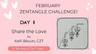 Minutes of Zen - Zentangle - Share the Love - Day 11 - Dicentra