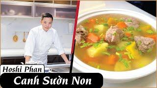 Tập 9: Bí Quyết Nấu Canh Sườn Non Cực Ngon - Chef Hoshi Phan