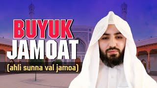 Buyuk jamoat (ahli sunna val jamoa) haqida | Ustoz Abdulloh Zufar