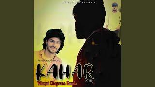 Kahar (feat. Vikrant Chaprana Kunda)
