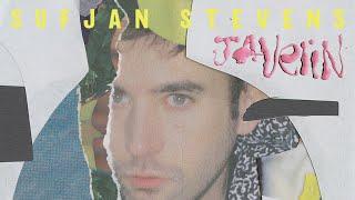 Sufjan Stevens - Javelin (Official Album Stream)