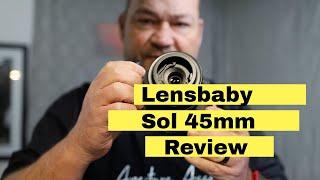 Lensbaby Sol 45mm RF Mount Review