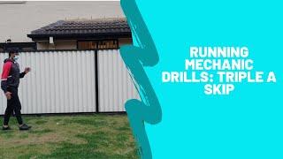 Running Drills: Triple A Skip