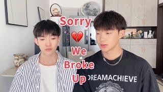 Sorry, We Broke Up ...