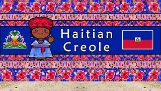 HAITIAN CREOLE LANGUAGE, PEOPLE, & CULTURE