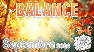 BALANCE SEPTEMBRE 2024 ~ LES TENSIONS S'APAISENT, UN NOUVEAU DÉPART