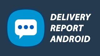 How to Turn On SMS Delivery Report on Android 10.0