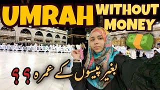 UMRAH WITHOUT MONEY  || You can go on UMRAH without MONEY || FREE OF COST UMRAH, POSSIBLE? 