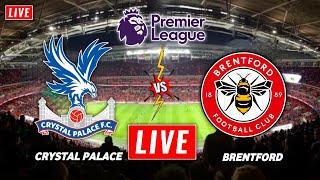 Crystal Palace vs Brentford Live Streaming | Premier League 2022 | Brentford vs Crystal Palace Live