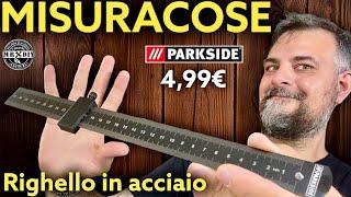 The MISURACOSE from € 4.99. Parkside lidl multifunction steel ruler. Combined square.