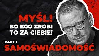 Wstęp do Samoświadomości: jesteś kimś więcej niż to co myślisz i czujesz | inteligencja emocjonalna