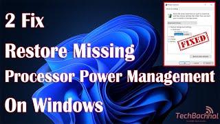 Restore Missing Processor Power Management On Windows - 2 Fix How To