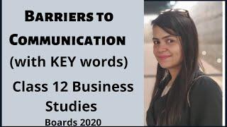 Communication Barriers | Class 12 Business studies | With KEY WORDS |