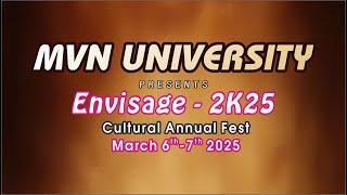 Envisage 2K25 - Day 1 | MVN University’s Grand Fest Begins!