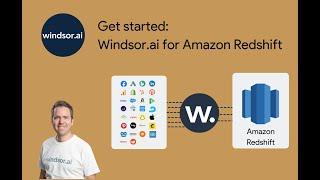 Windsor.ai for Amazon Redshift