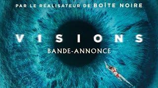 VISIONS - Bande-annonce