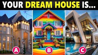 Which Dream House Suits You?  Personality Test 