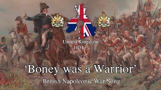 'Boney was a Warrior' - British Napoleonic War Song