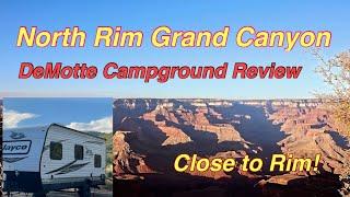 Camping on the North Rim of the Grand Canyon at DeMotte Campground.  What does it look like?